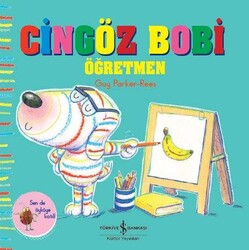 Guy Parker-Rees - Cingöz Bobi - Öğretmen Guy Parker-Rees - Cingöz Bobi - Öğretmen