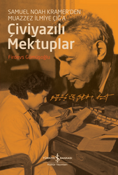 Firdevs Gümüşoğlu - Çiviyazılı Mektuplar Firdevs Gümüşoğlu - Çiviyazılı Mektuplar