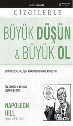 Napoleon Hill - Çizgilerle Büyük Düşün ve Büyük Ol Napoleon Hill - Çizgilerle Büyük Düşün ve Büyük Ol