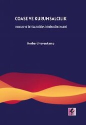 Herbert Hovenkamp - Coase ve Kurumsalcılık Herbert Hovenkamp - Coase ve Kurumsalcılık
