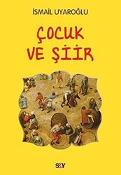 İsmail Uyaroğlu - Çocuk ve Şiir