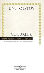 Lev Nikolayeviç Tolstoy - ÇOCUKLUK Lev Nikolayeviç Tolstoy - ÇOCUKLUK