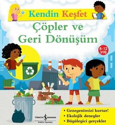 Sally Morgan - Çöpler ve Geri Dönüşüm - Kendin Keşfet Sally Morgan - Çöpler ve Geri Dönüşüm - Kendin Keşfet