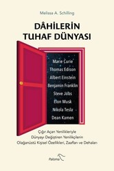 Melissa A. Schilling - Dahilerin Tuhaf Dünyası Melissa A. Schilling - Dahilerin Tuhaf Dünyası
