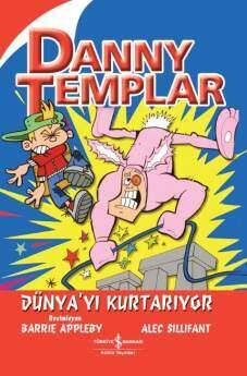 Danny Templar Dünya’yı Kurtarıyor