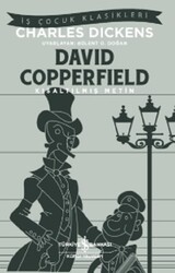 Charles Dickens - David Copperfield (Kısaltılmış Metin) Charles Dickens - David Copperfield (Kısaltılmış Metin)