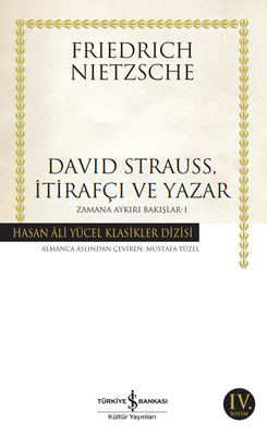 David Strauss, İtirafçı ve Yazar - Zamana Aykırı Bakışlar 1