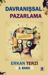 Erkan Terzi - Davranışsal Pazarlama Erkan Terzi - Davranışsal Pazarlama