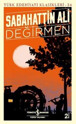 Sabahattin Ali - Değirmen Sabahattin Ali - Değirmen