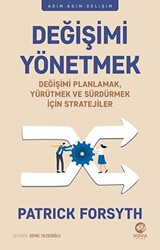 Patrick Forsyth - Değişimi Yönetmek Patrick Forsyth - Değişimi Yönetmek