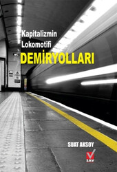 Suat Aksoy - Demiryolları Suat Aksoy - Demiryolları