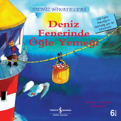 Ronda Armitage - Deniz Fenerinde Öğle Yemeği - Deniz Hikayeleri Ronda Armitage - Deniz Fenerinde Öğle Yemeği - Deniz Hikayeleri
