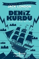 Jack London - Deniz Kurdu (Kısaltılmış Metin) Jack London - Deniz Kurdu (Kısaltılmış Metin)