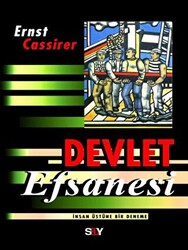 Ernst Cassirer - Devlet Efsanesi Ernst Cassirer - Devlet Efsanesi