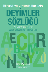 Yusuf Çotuksöken , Kemal Bek - Deyimler Sözlüğü Yusuf Çotuksöken , Kemal Bek - Deyimler Sözlüğü