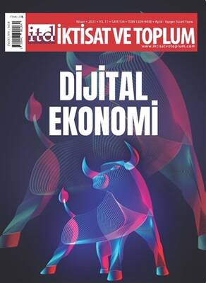 Dijital Ekonomi İktisat ve Toplum Dergisi sayı 126