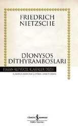 Friedrich Wilhelm Nietzsche - Dionysos Dithyrambosları Friedrich Wilhelm Nietzsche - Dionysos Dithyrambosları
