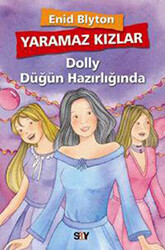 Enid Blyton - Dolly Düğün Hazırlığında Enid Blyton - Dolly Düğün Hazırlığında