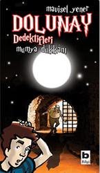 Mavisel Yener - Dolunay Dedektifleri - Mumya Dükkanı Mavisel Yener - Dolunay Dedektifleri - Mumya Dükkanı