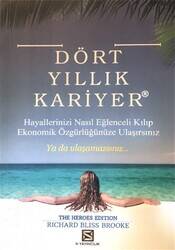 Dört Yıllık Kariyer