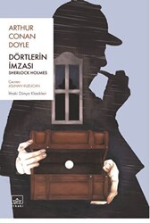 Sir Arthur Conan Doyle - Dörtlerin İmzası - Sherlock Holmes Sir Arthur Conan Doyle - Dörtlerin İmzası - Sherlock Holmes