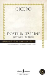 Marcus Tullius Cicero - Dostluk Üzerine Marcus Tullius Cicero - Dostluk Üzerine