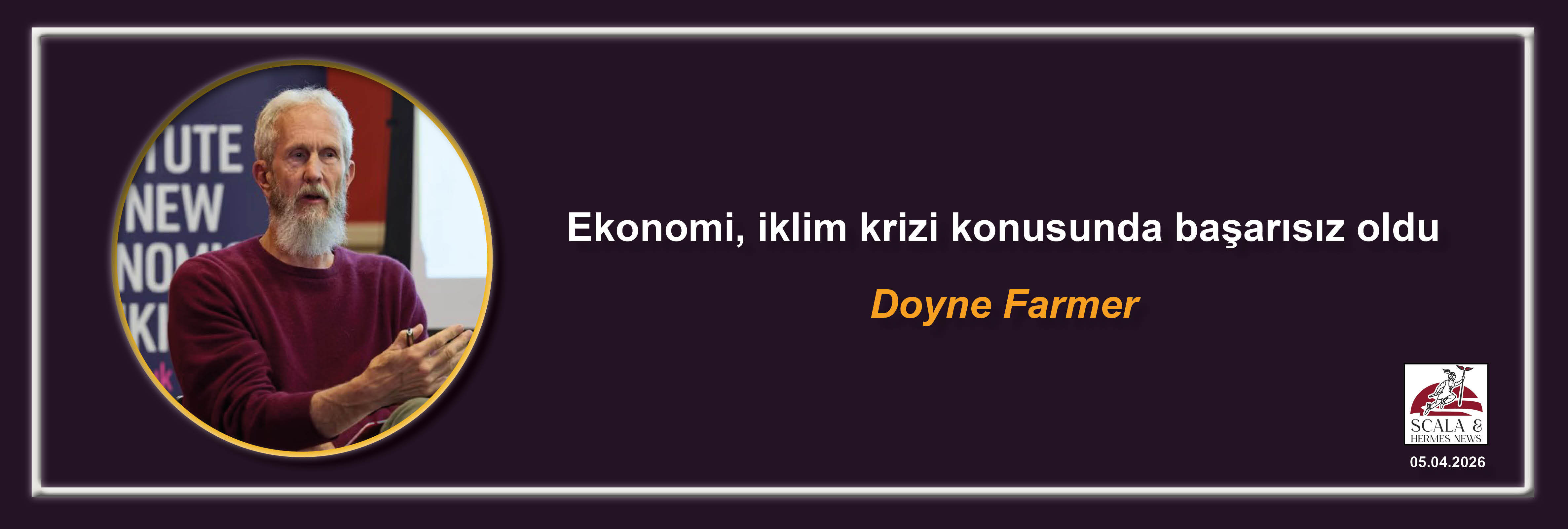 doyne-farmer-ekonomi-iklim-krizi-konusunda-basarisiz-oldu