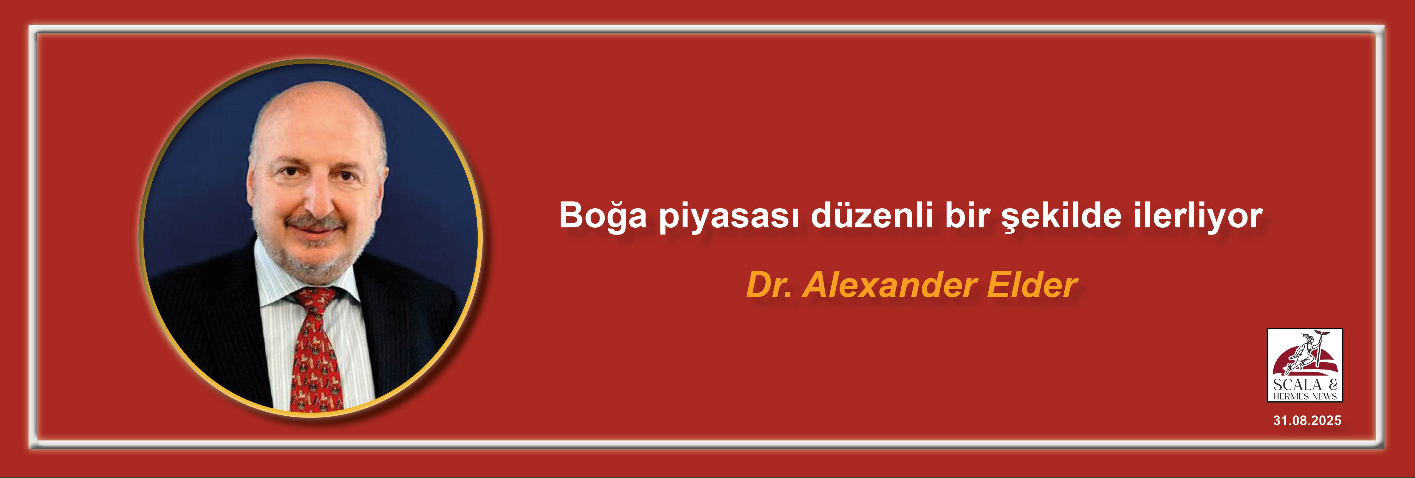 dr-alexander-elder-boga-piyasasi-duzenli-bir-sekilde-ilerliyor