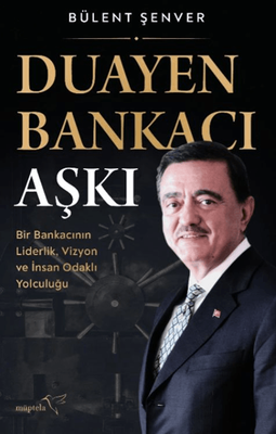 Duayen Bankacı Aşkı