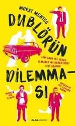 Murat Menteş - Dublörün Dilemması Murat Menteş - Dublörün Dilemması