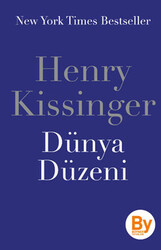 Henry Kissenger - Dünya Düzeni Henry Kissenger - Dünya Düzeni