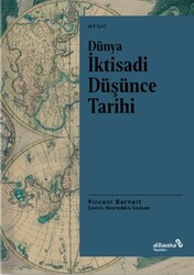 Vincent Barnett - Dünya İktisadi Düşünce Tarihi Vincent Barnett - Dünya İktisadi Düşünce Tarihi