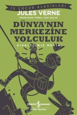 Dünya’nın Merkezine Yolculuk