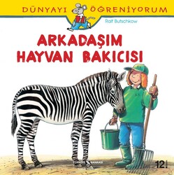 Ralf Butschkow - Dünyayı Öğreniyorum - Arkadaşım Hayvan Bakıcısı Ralf Butschkow - Dünyayı Öğreniyorum - Arkadaşım Hayvan Bakıcısı