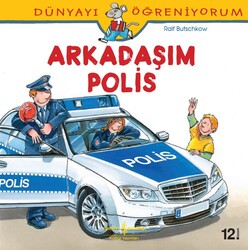 Ralf Butschkow - Dünyayı Öğreniyorum - Arkadaşım Polis Ralf Butschkow - Dünyayı Öğreniyorum - Arkadaşım Polis