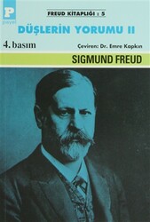Sigmund Freud - Düşlerin Yorumu 2 Sigmund Freud - Düşlerin Yorumu 2