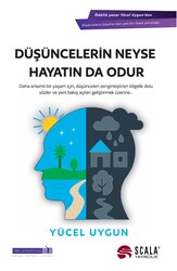 Yücel Uygun - Düşüncelerin Neyse Hayatın Da Odur…