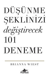 Brianna Wiest - Düşünme Şeklinizi Değiştirecek 101 Deneme Brianna Wiest - Düşünme Şeklinizi Değiştirecek 101 Deneme