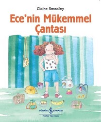 Ece'nin Mükemmel Çantası - Thumbnail