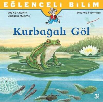 Eğlenceli Bilim: Kurbağalı Göl