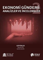 Kolektif - Ekonomi Gündemi: Analizler ve İncelemeler 2 Kolektif - Ekonomi Gündemi: Analizler ve İncelemeler 2