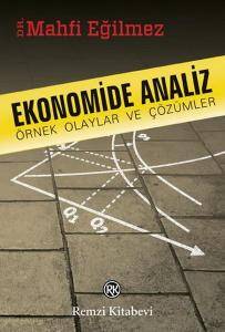 Ekonomide Analiz (Örnek Olaylar ve Çözümler)