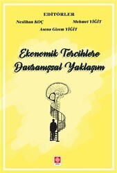 Ekonomik Tercihlere Davranışsal Yaklaşım - Thumbnail