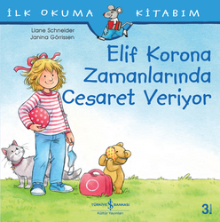 Liane Schneider - Elif Korona Zamanlarında Cesaret Veriyor  Liane Schneider - Elif Korona Zamanlarında Cesaret Veriyor