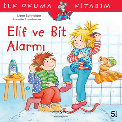 Liane Schneider - Elif ve Bit Alarmı Liane Schneider - Elif ve Bit Alarmı