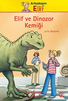 Elif ve Dinozor Kemiği