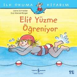 Liane Schneider - Elif Yüzme Öğreniyor Liane Schneider - Elif Yüzme Öğreniyor