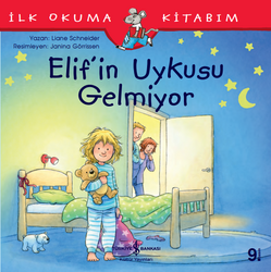 Liane Schneider - Elif'in Uykusu Gelmiyor Liane Schneider - Elif'in Uykusu Gelmiyor