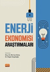 Kolektif - Enerji Ekonomisi Araştırmaları Kolektif - Enerji Ekonomisi Araştırmaları