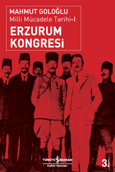 Mahmut Goloğlu - Erzurum Kongresi Mahmut Goloğlu - Erzurum Kongresi